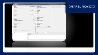 CREAR EL PROYECTO