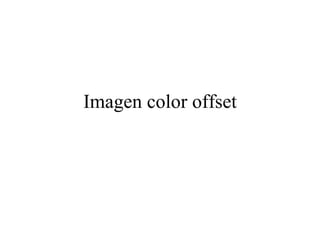 Imagen color offset 