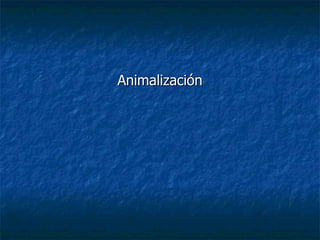 Animalización 
