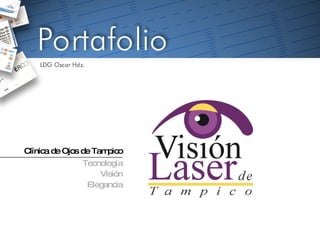 Tecnología Visión Elegancia Clínica de Ojos de Tampico 