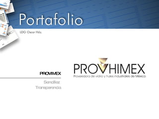 Sencillez  Transparencia PROVIMEX 