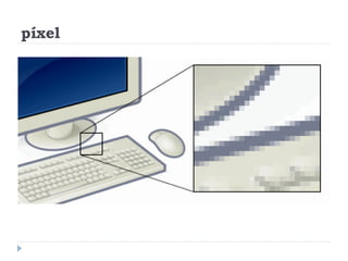 píxel
 