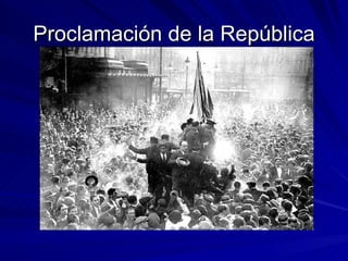 Proclamación de la República 