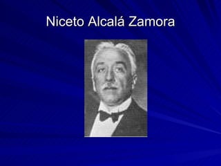 Niceto Alcalá Zamora 