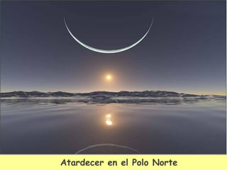 Atardecer en el Polo Norte 