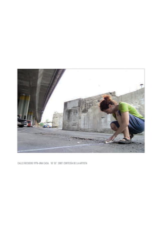 CALLE RECUERO 1970-UNA CASA. 10’ 55”. 2007. CORTESíA DE LA ARTISTA
 