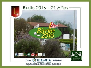 Birdie 2016 – 21 Años
 