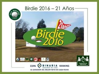 Birdie 2016 – 21 Años
 
