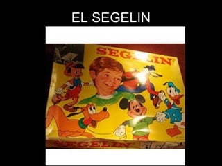 EL SEGELIN 