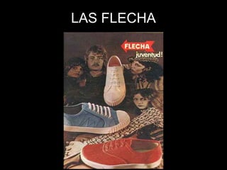 LAS FLECHA 