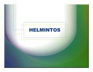 HELMINTOS
 