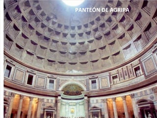 PANTEÓN DE AGRIPA
 