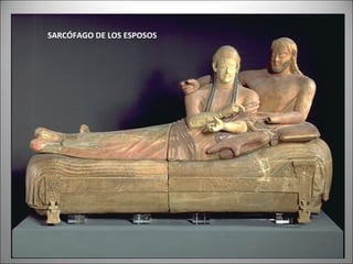 SARCÓFAGO DE LOS ESPOSOS
 