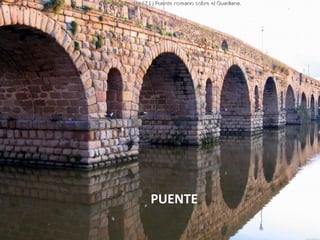 PUENTE
 