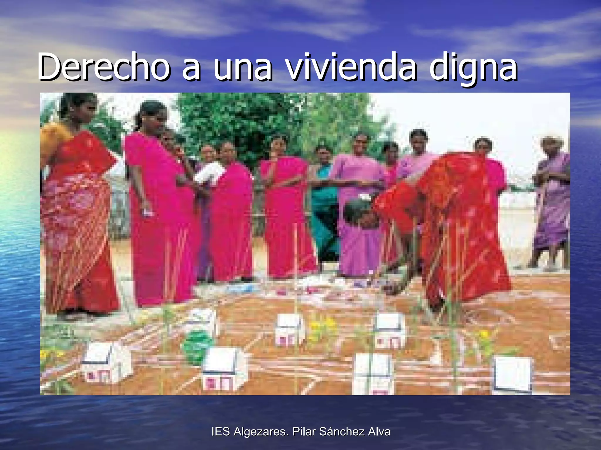 Derecho a una vivienda digna 