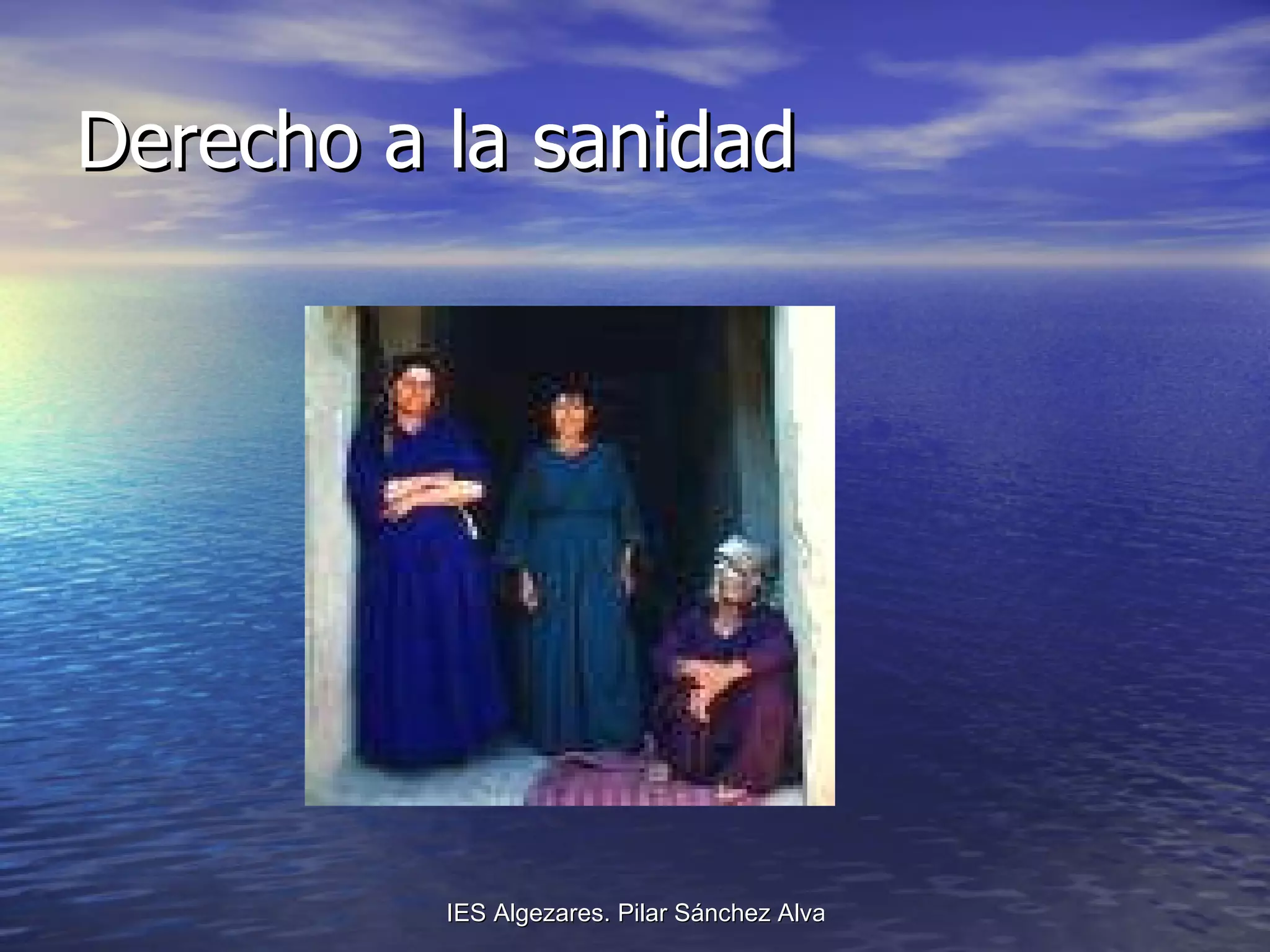 Derecho a la sanidad 