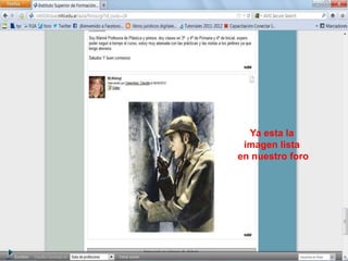 Ya esta la
 imagen lista
en nuestro foro
 