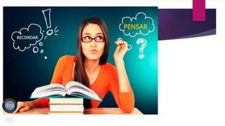 PENSAR
RECORDAR
 