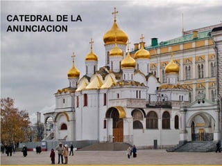 CATEDRAL DE LA
ANUNCIACION
 