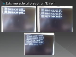  Esto me sale al presionar “Enter”