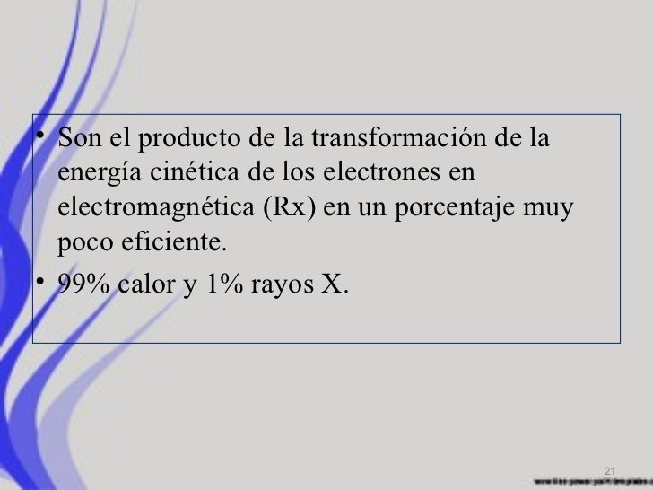 • Son el producto de la transformación de la energía cinética de los electrones en electromagnética (Rx) en un porcentaj...
