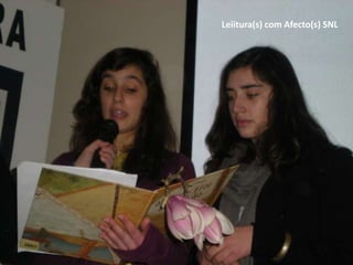 Leiitura(s) com Afecto(s) SNL 