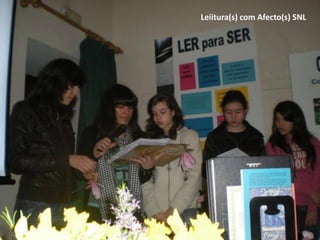 Leiitura(s) com Afecto(s) SNL 