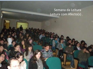 Semana da LeituraLeitura com Afecto(s)
