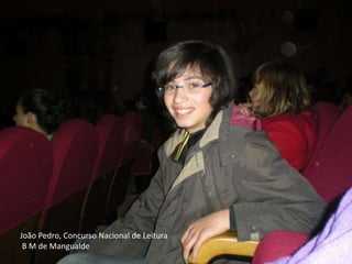João Pedro, Concurso Nacional de Leitura B M de Mangualde