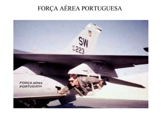 FORÇA AÉREA PORTUGUESA 