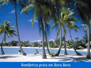 Romântica praia em Bora Bora 