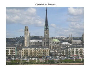 Catedral de Rouans 