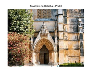 Mosteiro da Batalha - Portal 