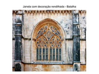 Janela com decoração rendilhada - Batalha 