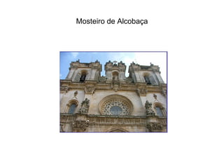 Mosteiro de Alcobaça 