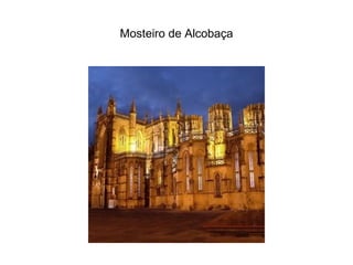 Mosteiro de Alcobaça 