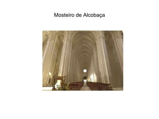 Mosteiro de Alcobaça 
