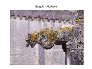 Gárgula - Alcobaça 