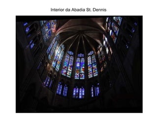 Interior da Abadia St. Dennis 