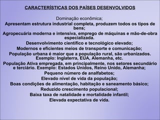 Imagens de paises desenvolvidos e sub desenvolvidos | PPT