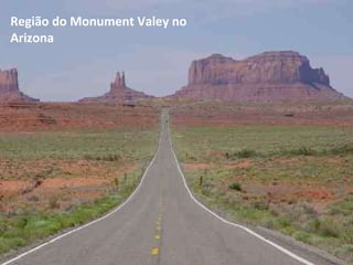 Região do Monument Valey no Arizona 