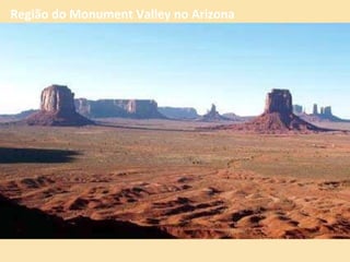 Região do Monument Valley no Arizona 