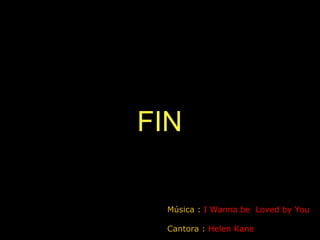 Música : I Wanna be Loved by You
Cantora : Helen Kane
 