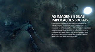Imagens e Implicações Sociais