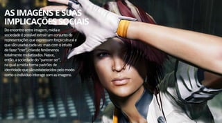 Imagens e Implicações Sociais