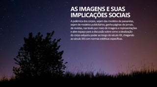 Imagens e Implicações Sociais
