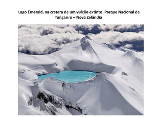 Lago Emerald, na cratera de um vulcão extinto. Parque Nacional de
                    Tongariro – Nova Zelândia
 