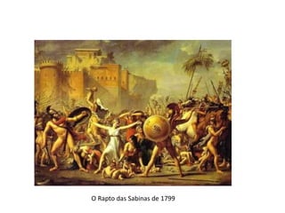 O Rapto das Sabinas de 1799
 