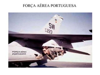 FORÇA AÉREA PORTUGUESA 