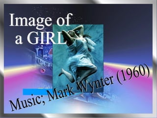 Image of a GIRL Music; Mark Wynter (1960) 
